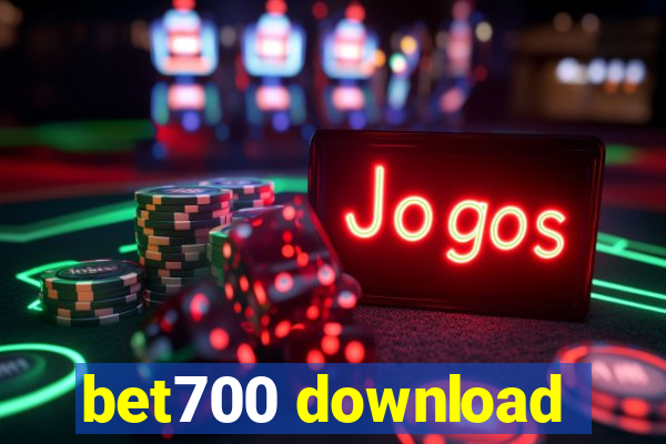 bet700 download